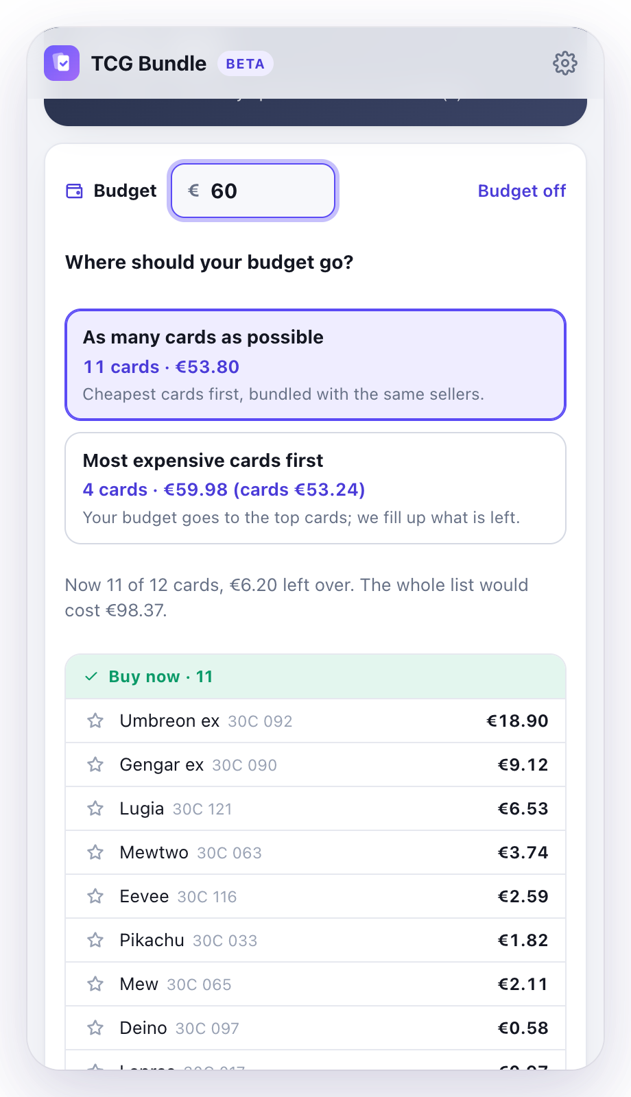 Advice with a budget of 60 euros and the choice between as many cards as possible or the most expensive cards first